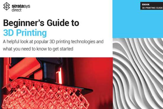 The Beginner's Guide to 3D Printing.